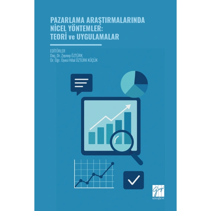 Pazarlama Araştırmalarında Nicel Yöntemler: Teori Ve Uygulamalar
