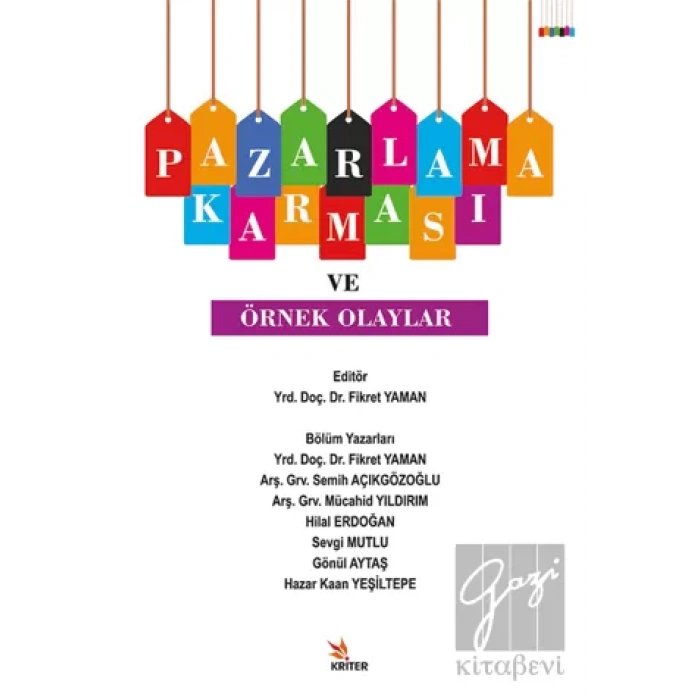 Pazarlama Karması ve Örnek Olaylar