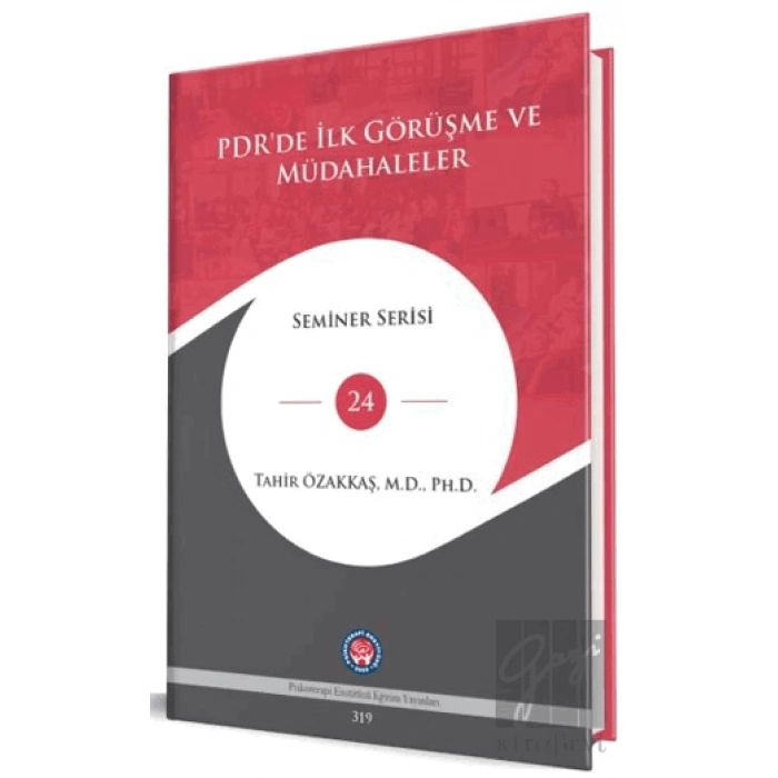 PDRde İlk Görüşme Ve Müdahaleler