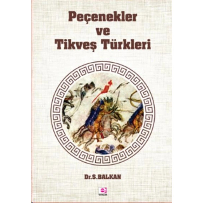 Peçenekler ve Tikveş Türkleri