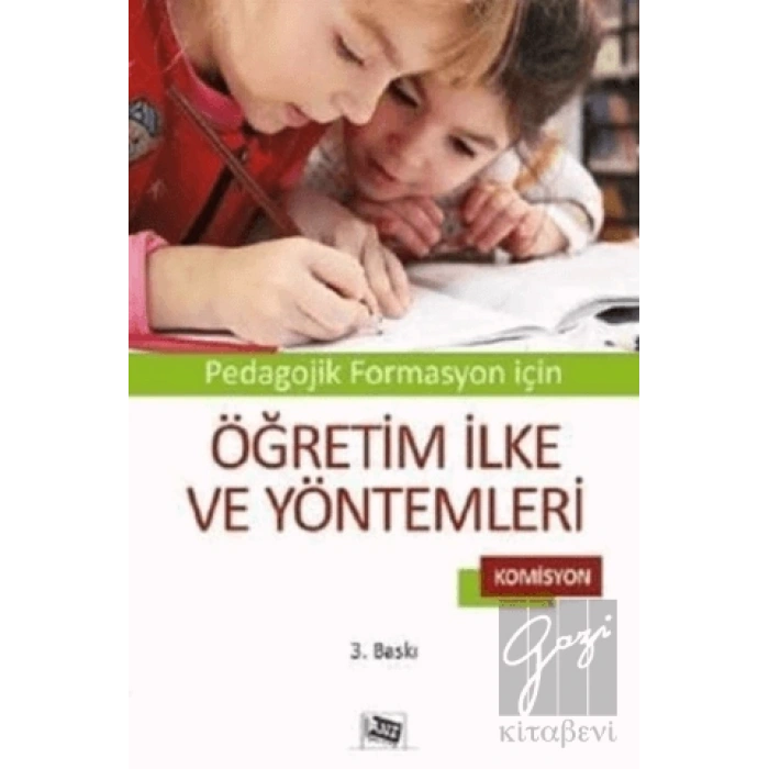 Pedagojik Formasyon İçin Öğretim İlke ve Yöntemleri
