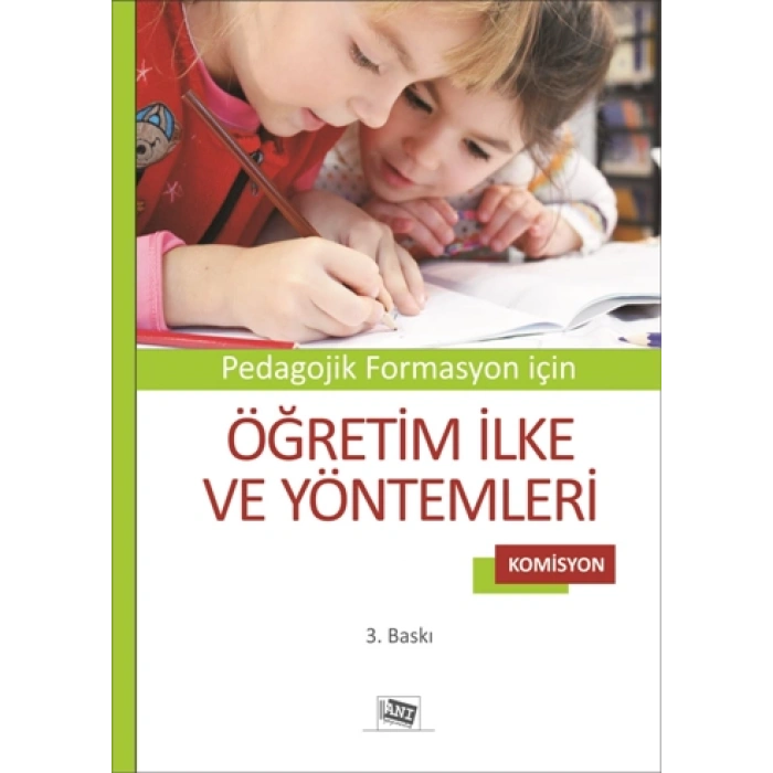 Pedagojik Formasyon İçin Öğretim İlke ve Yöntemleri