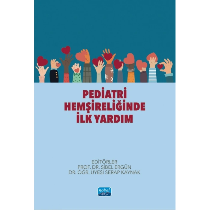 Pediatri Hemşireliğinde İlk Yardım