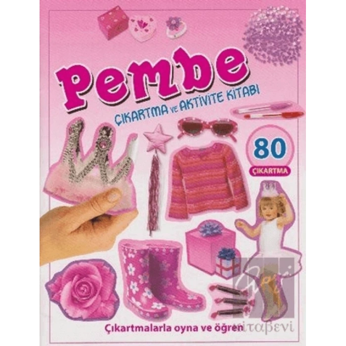 Pembe - Çıkartma ve Aktivite Kitabı
