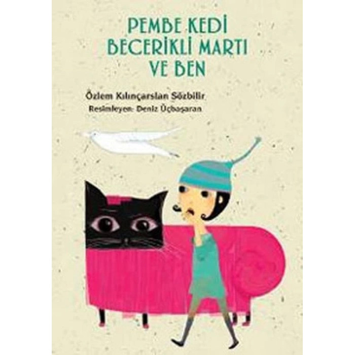 Pembe Kedi Becerikli Martı ve Ben
