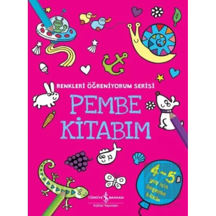 Pembe Kitabım - Renkleri Öğreniyorum Serisi