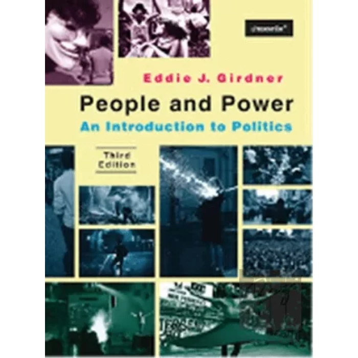 People And Power: An Introduction To Politics Third Edition