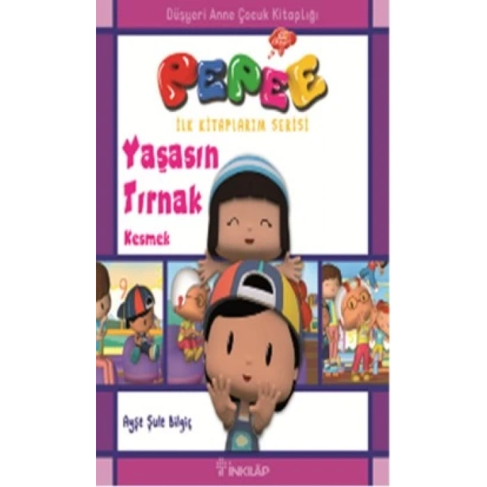 Pepee - Yaşasın Tırnak Kesmek