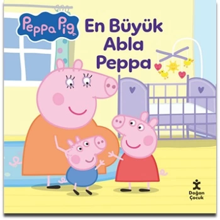 Peppa Pig En Büyük Abla Peppa