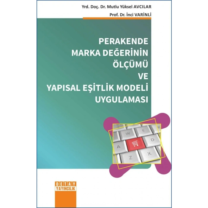 Perakende Marka Değerinin Ölçümü ve Yapısal Eşitli