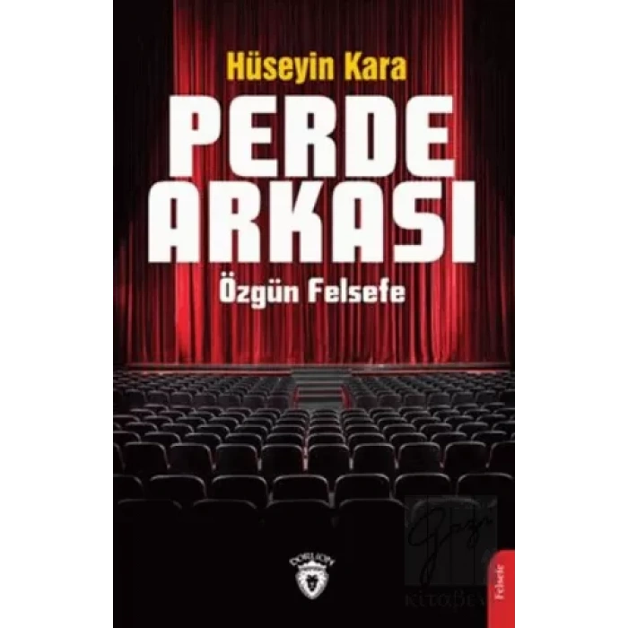 Perde Arkası Özgün Felsefe