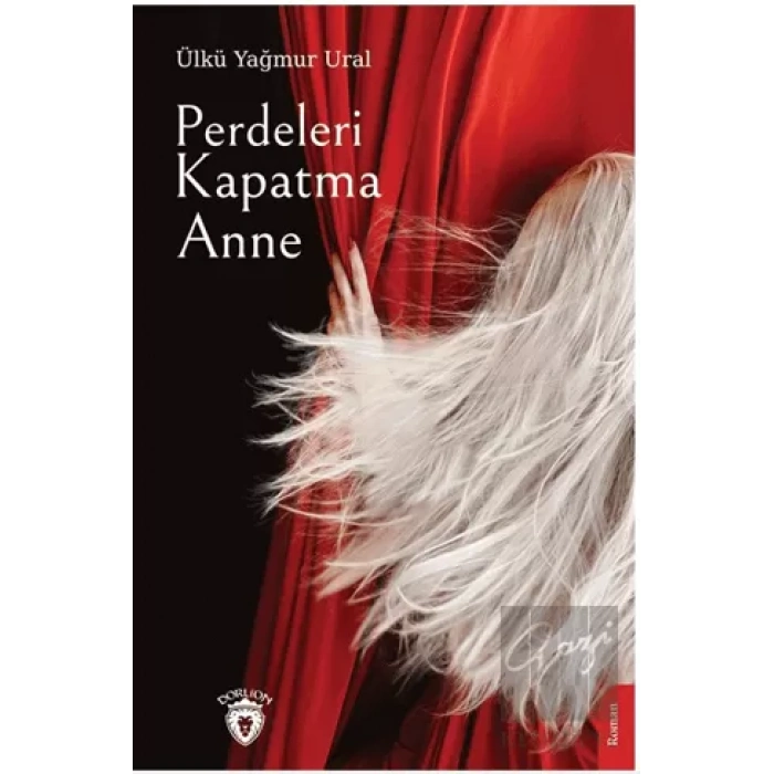 Perdeleri Kapatma Anne