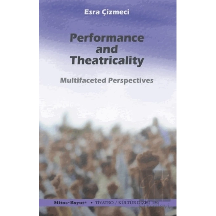 Performance and Theatricality