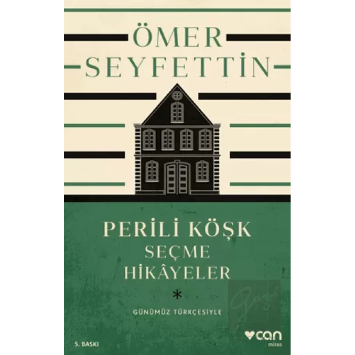 Perili Köşk ve Seçme Hikayeler