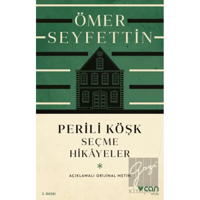 Perili Köşk ve Seçme Hikayeler  (Açıklamalı Orijinal Metin)