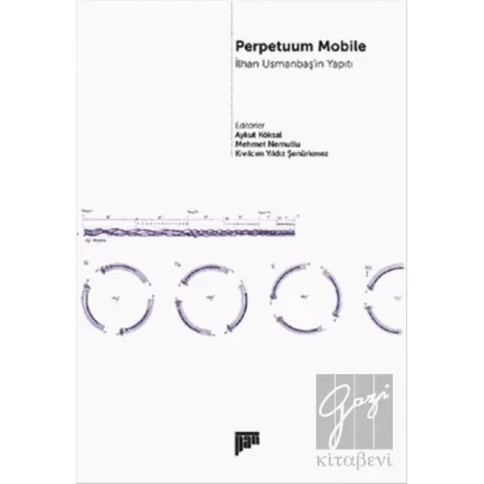 Perpetuum Mobile - İlhan Usmanbaşın Yapıtı