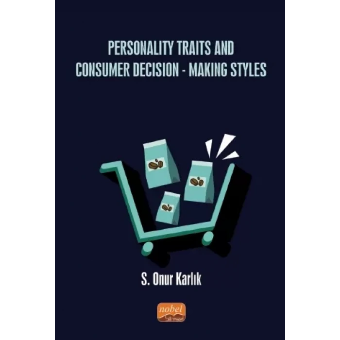 Personality Traits And Consumer Decision-Making Styles