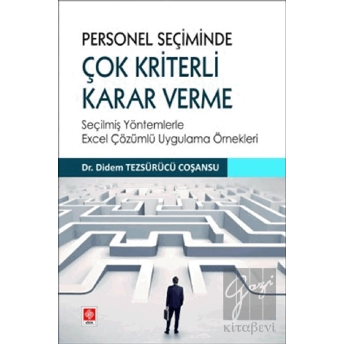 Personel Seçiminde Çok Kriterli Karar Verme