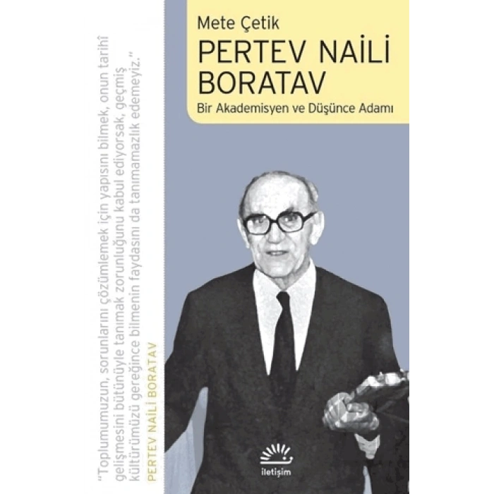 Pertev Naili Boratav: Bir Akademisyen ve Düşünce Adamı