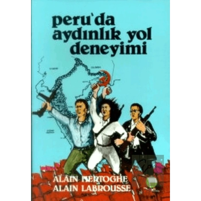 Peru’da Aydınlık Yol Deneyimi