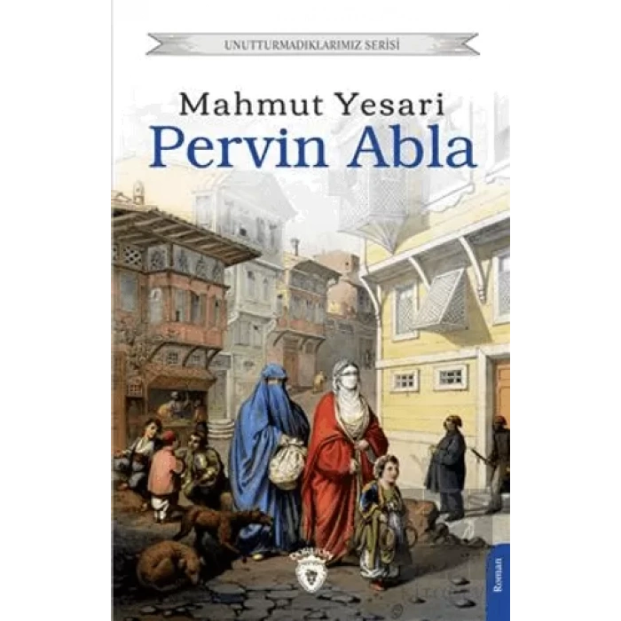 Pervin Abla - Unutturmadıklarımız Serisi