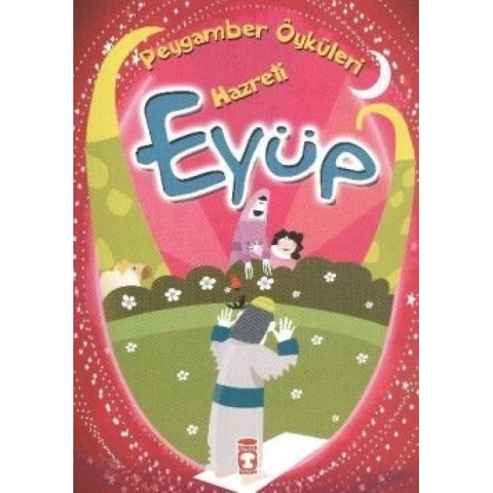 Peygamber Öyküleri Serisi - Hz Eyüp