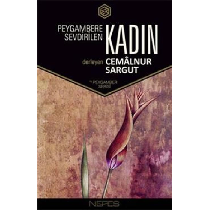 Peygambere Sevdirilen Kadın