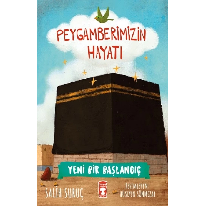 Peygamberimizin Hayatı - Yeni Bir Başlangıç