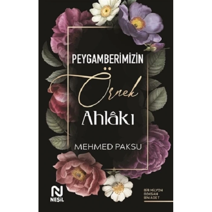 Peygamberimizin Örnek Ahlakı