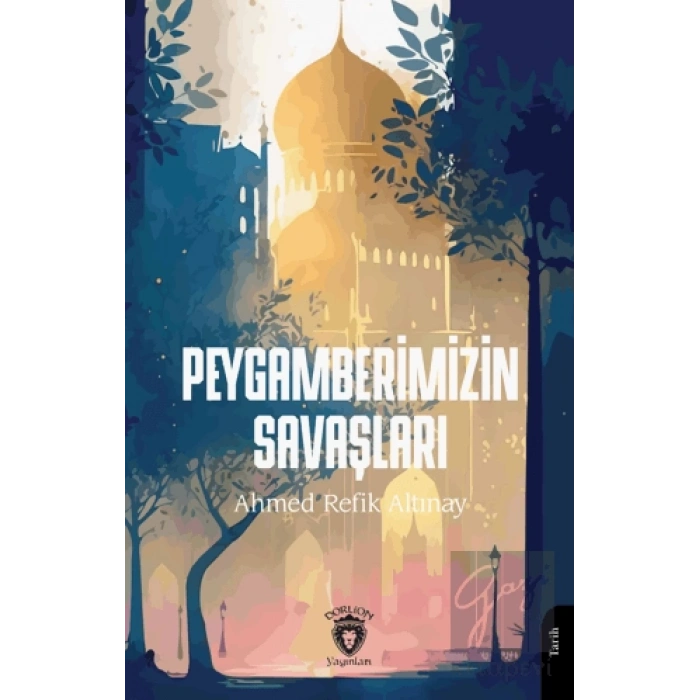 Peygamberimizin Savaşları