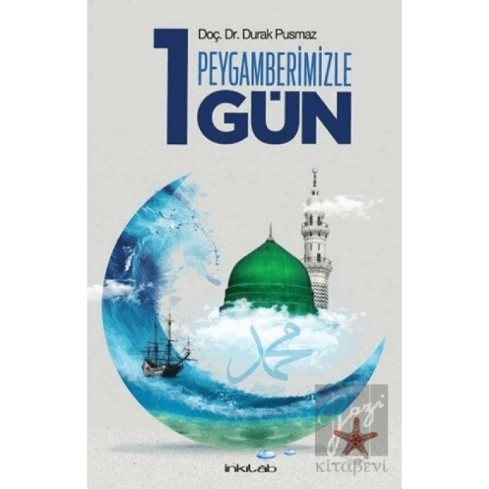 Peygamberimizle 1 Gün