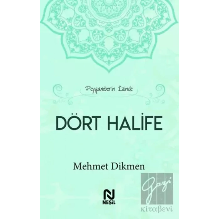 Peygamberin İzinde Dört Halife