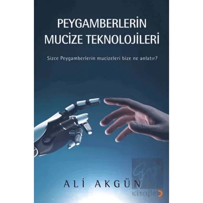 Peygamberlerin Mucize Teknolojileri