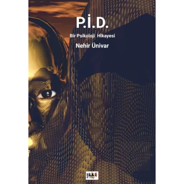 P.İ.D. - Bir Psikoloji Hikayesi