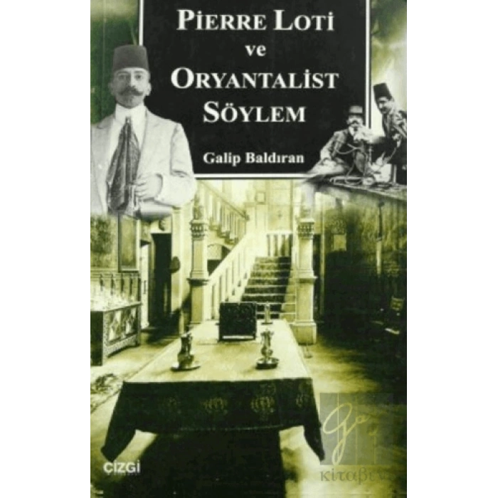 Pierre Loti ve Oryantalist Söylem