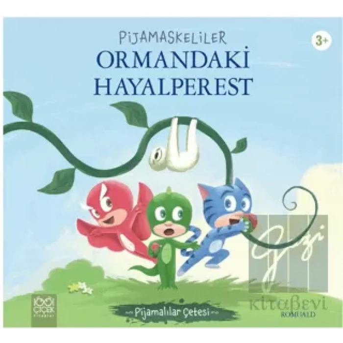 Pijamaskeliler Ormandaki Hayalperest