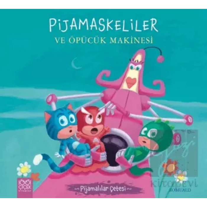 Pijamaskeliler ve Öpücük Makinesi - Pijamalılar Çetesi
