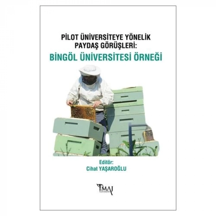 Pilot Üniversiteye Yönelik Paydaş Görüşleri