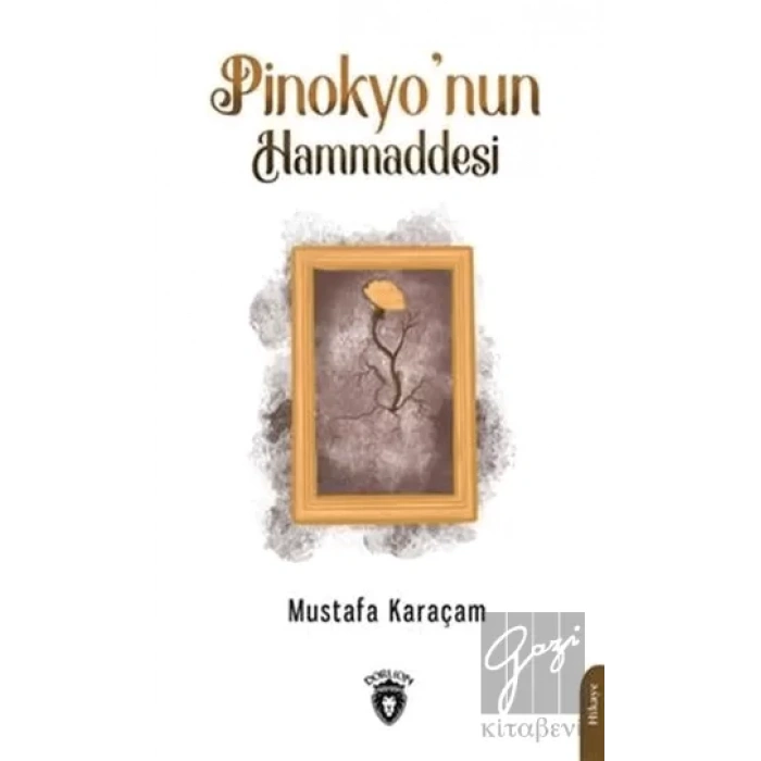 Pinokyo’nun Hammaddesi
