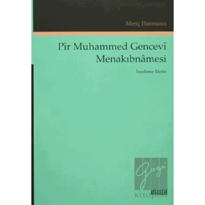 Pir Muhammed Gencevi Menakıbnamesi