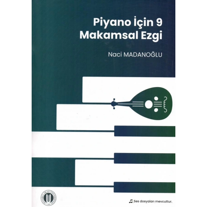 Piyano İçin 9 Makamsal Ezgi