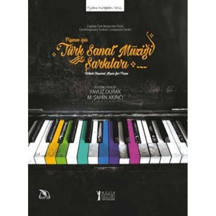 Piyano İçin Türk Sanat Müziği Şarkıları
