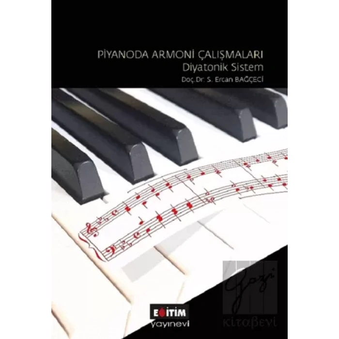 Piyanoda Armoni Çalışmaları - Diyatonik Sistem