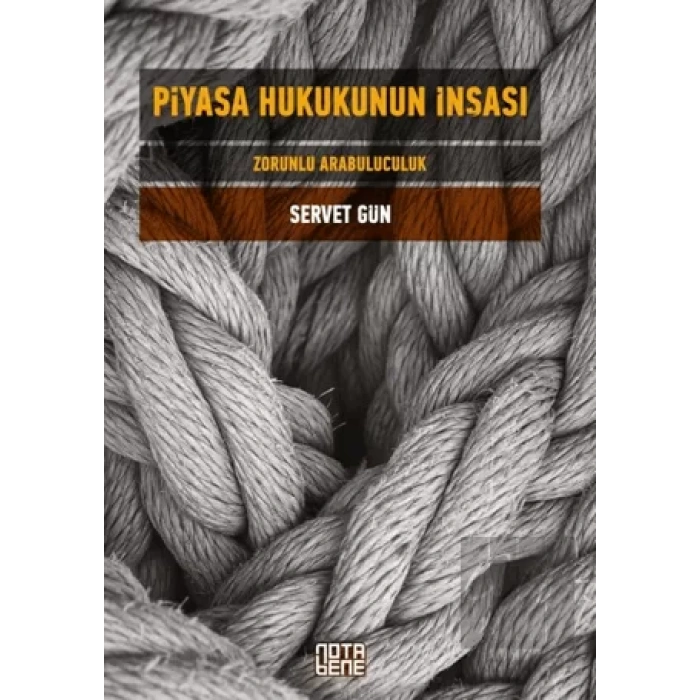 Piyasa Hukukunun İnşası