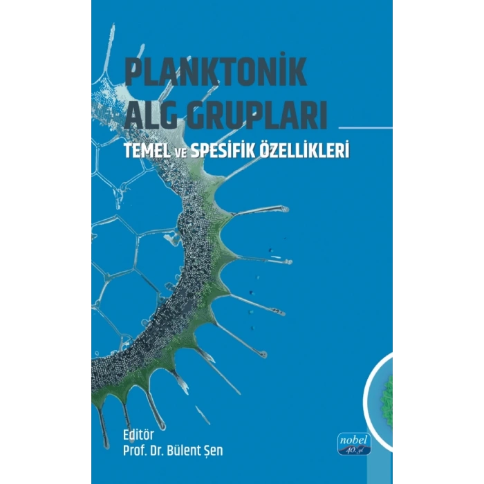 PLANKTONİK ALG GRUPLARI / Temel ve Spesifik Özellikleri