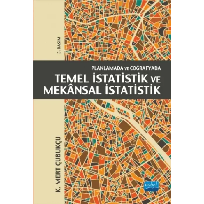 Planlamada ve Coğrafyada Temel İstatistik ve Mekansal İstatistik