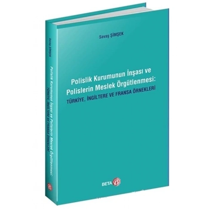 Polislik Kurumunun İnşası Ve Polislerin Meslek