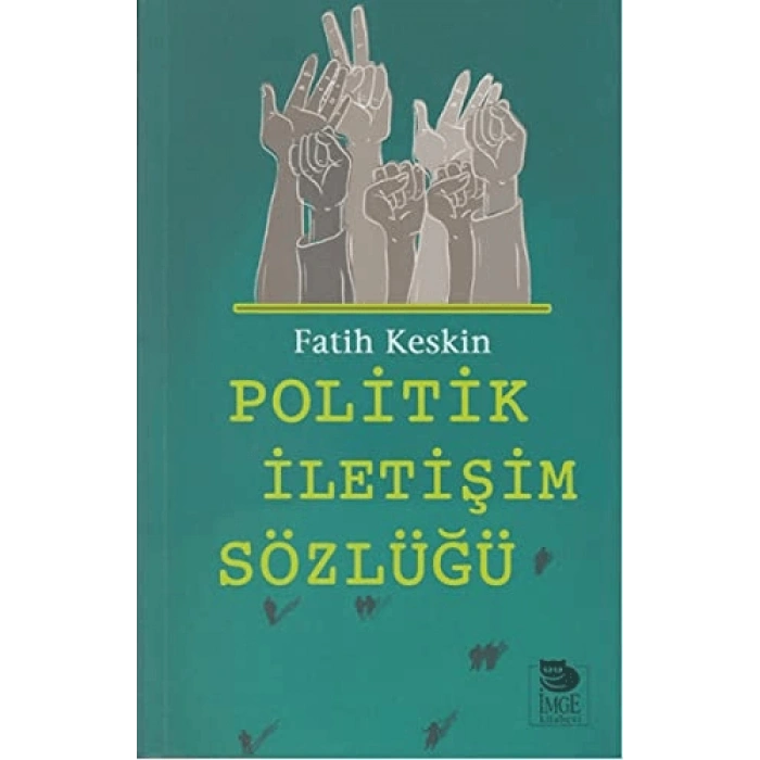 Politik İletişim Sözlüğü