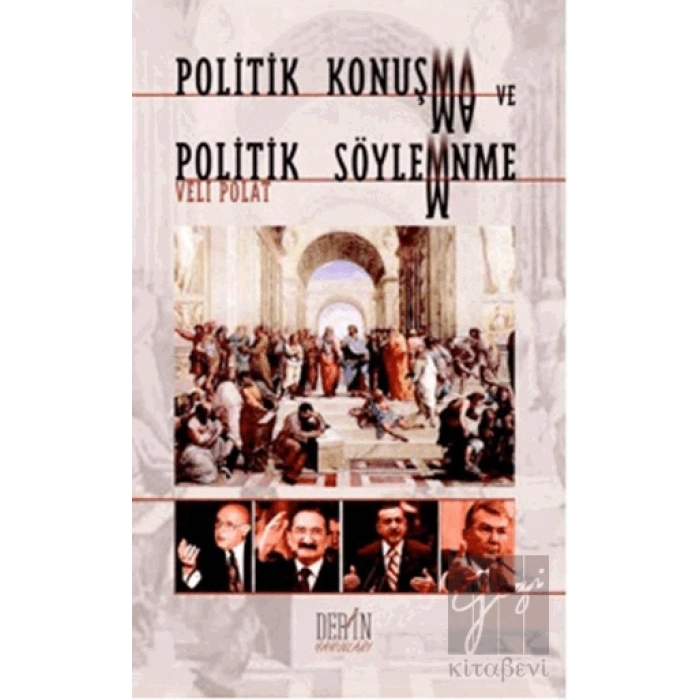 Politik Konuşma ve Politik Söylenme