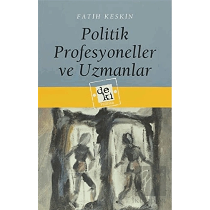 Politik Profesyoneller ve Uzmanlar